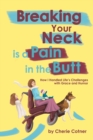 Image for Breaking Your Neck is a Pain in the Butt