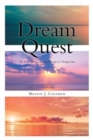 Image for Dream Quest : The Trials, Tribulations, and Triumph of a Prodigal Son