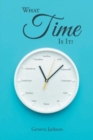 Image for What Time Is It?