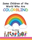 Image for Some Children of the World Who are Colorblind