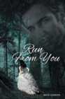 Image for Run From You