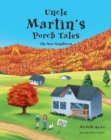 Image for Uncle Martin&#39;s Porch Tales: The New Neighbors