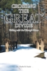 Image for Crossing the Great Divide