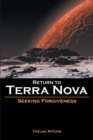 Image for Return to Terra Nova: Seeking Forgiveness