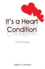 Image for It&#39;s a Heart Condition : Devotional