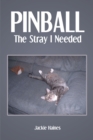 Image for Pinball: The Stray I Needed