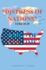 Image for Distress of Nations, A Sign of End Time