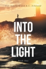 Image for Into the Light: Book One