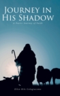 Image for Journey in His Shadow : A poetic Journey of Faith