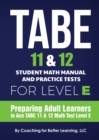 Image for TABE 11 and 12 Student Math Manual and Practice Tests for Level E