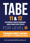 Image for TABE 11 and 12 Student Math Manual and Practice Tests for Level D