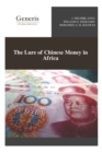 Image for The Lure of Chinese Money in Africa