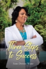 Image for Three Steps to Success