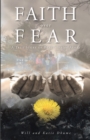 Image for Faith Over Fear: A True Story of Beauty from Ashes
