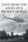 Image for Love from the Ashes of a Broken World