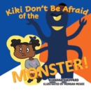 Image for Kiki Don&#39;t Be Afraid of the Monster