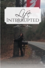 Image for Life Interrupted