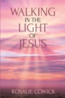 Image for Walking in the Light of Jesus