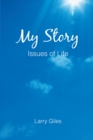 Image for My Story: Issues of Life