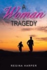 Image for A Woman Tragedy