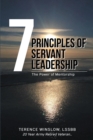 Image for 7 Principles of Servant Leadership: The Power of Mentorship