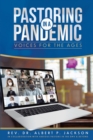 Image for Pastoring in a Pandemic: Voices for the Ages