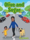 Image for Olive and Sugar