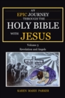 Image for Epic Journey Through the Holy Bible With Jesus: Volume 3: Revelation and Angels