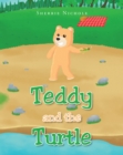Image for Teddy and the Turtle