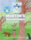 Image for Morton&#39;s Meanderings : Mission 1: Save Me. Save a Tree. Save We.