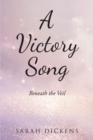 Image for Victory Song: Beneath The Veil