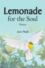 Image for Lemonade for the Soul: Poems