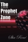 Image for Prophet Zone: Zones: 1960 - 1988