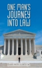 Image for One Man&#39;s Journey Into Law