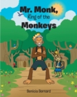Image for Mr. Monk, King of the Monkeys