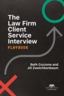 Image for The Law Firm Client Service Interview Playbook
