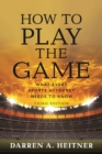 Image for How to Play the Game: What Every Sports Attorney Needs to Know