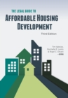 Image for The Legal Guide to Affordable Housing Development, Third Edition