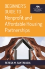 Image for Beginner&#39;s Guide to Nonprofit and Affordable Housing Partnerships