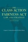 Image for The Class Action Fairness Act : Law and Strategy, Second Edition