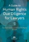 Image for A Guide to Human Rights Due Diligence for Lawyers