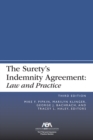 Image for The Surety&#39;s Indemnity Agreement : Law and Practice, Third Edition