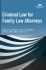 Image for Criminal Law for Family Law Attorneys