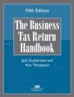 Image for The Business Tax Return Handbook, Fifth Edition
