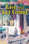 Image for Live And Let Grind