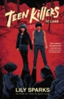 Image for Teen killers in love