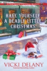 Image for Have Yourself a Deadly Little Christmas