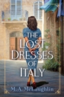 Image for The Lost Dresses Of Italy : A Novel
