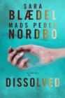 Image for Dissolved : A Novel