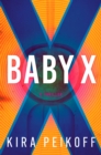 Image for Baby X